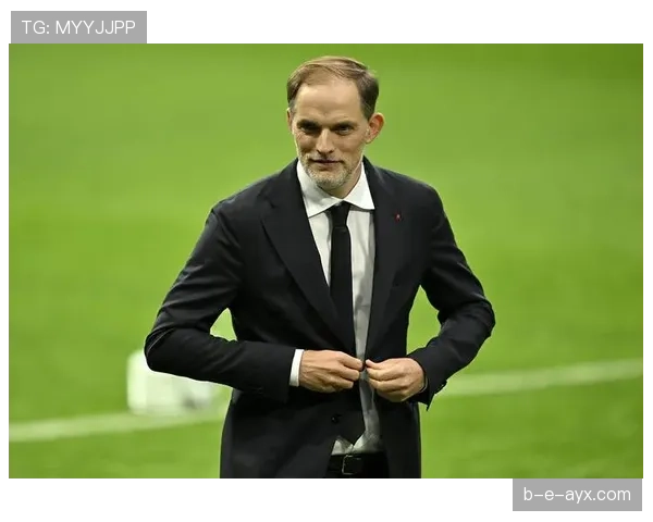 图赫尔球队结构解析 图赫尔球队结构解析